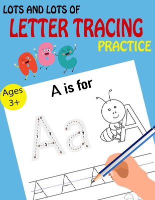 Lots and Lots of Letter Tracing Practice - Kids Writing Time