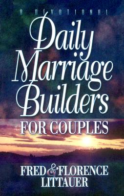 Daily Marriage Builders for Couples - Florence Littauer