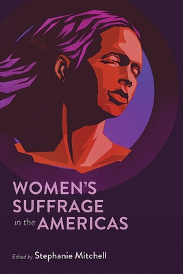 Coperta cărții 'Women's Suffrage in the Americas - Stephanie Mitchell'