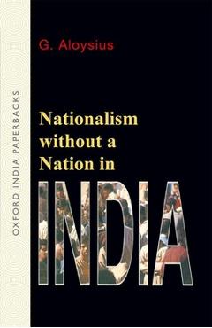 Poza produsului Nationalism Without a Nation in India - G. Aloysius
