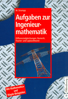 Coperta cărții 'Aufgaben Zur Ingenieurmathematik: Differenzialgleichungen, Numerik, Fourier- Und Laplacetheorie - Mit Mathematica- Und'