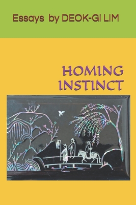 Homing Instinct - Deok-gi Lim