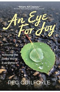 Coperta cărții 'An Eye For Joy - Peg Guilfoyle'