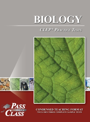 Biology CLEP Practice Tests - 