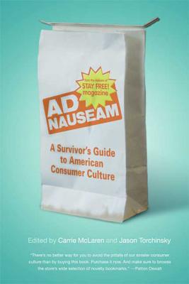 AD Nauseam: A Survivor's Guide to American Consumer Culture - Carrie Mclaren