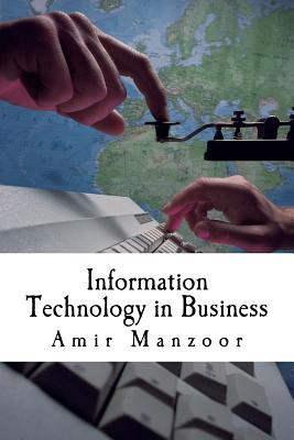 Information Technology in Business - Amir Manzoor Phd