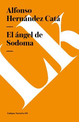 El ángel de Sodoma - Alfonso Hernández Catá