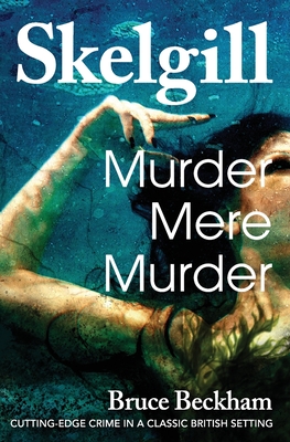 Murder Mere Murder - Bruce Beckham