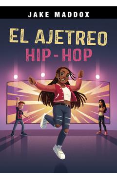 Poza produsului El Ajetreo Hip-Hop - Jake Maddox