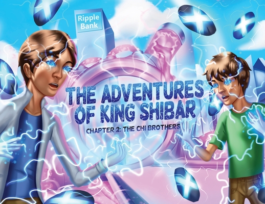 The Adventures of King Shibar Chapter 2: The Chi Brothers - Shueyb Khan