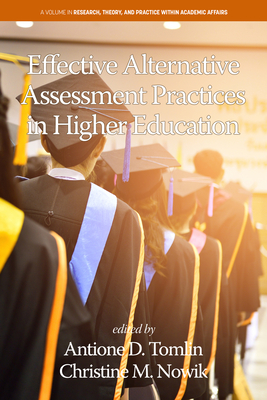 Effective Alternative Assessment Practices in Higher Education - Antione D. Tomlin