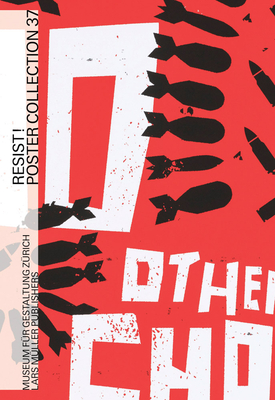 Resist!: Poster Collection 37 - Bettina Richter
