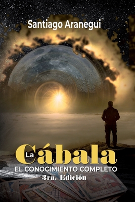 La Cábala: El conocimiento completo - Marisela Aranegui