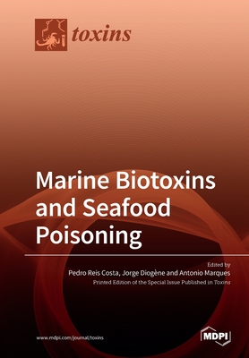 Marine Biotoxins and Seafood Poisoning - Pedro Reis Costa