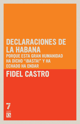Declaraciones de la Habana - Fidel Castro