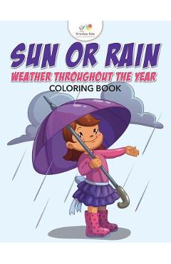 Poza produsului Sun or Rain: Weather Throughout the Year Coloring Book - 