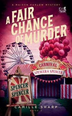A Fair Chance of Murder - Camille Sharp