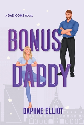 Bonus Daddy - Daphne Elliot