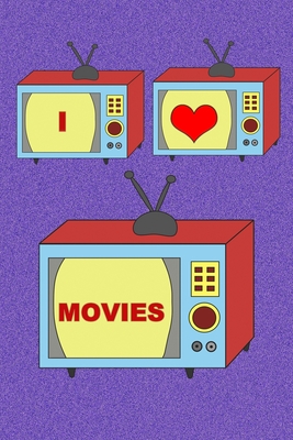 I love Movies: For Movie Lovers. Analyze and Review movies. - Theater Movie Journals