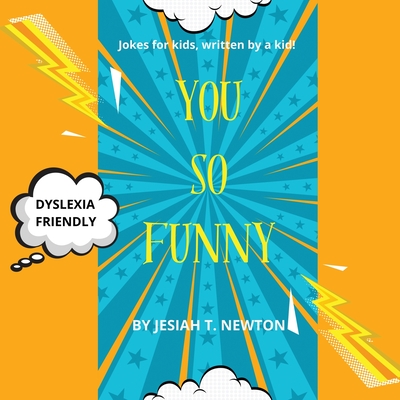 You So Funny - Jesiah T. Newton