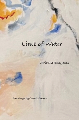Limb of Water - Christine Jones