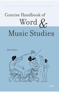 Coperta cărții 'Concise Handbook of Word and Music Studies - Peter Dayan'