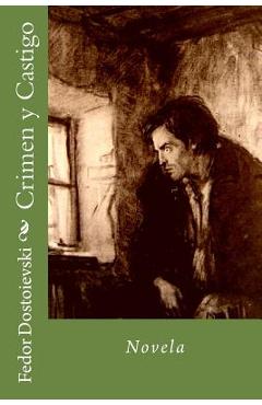 Poza produsului Crimen y Castigo: Novela - Martin Hernandez B.