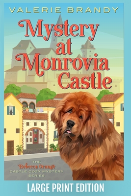 Mystery at Monrovia Castle - Valerie Brandy