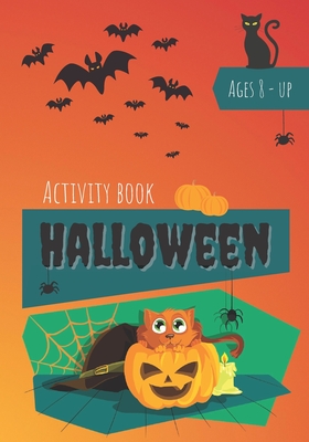 Activity book halloween: Game book for kids Ages 8 & up - trick or treat - stimulate concentration and thinking while having fun - Mazes, word - Wonder Edition