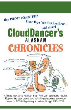 Poza produsului CloudDancer's Alaskan Chronicles - 