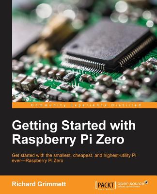Getting Started with Raspberry Pi Zero - Richard Grimmett