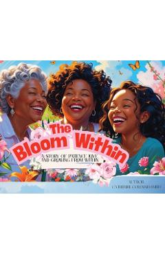 Coperta cărții 'The Bloom Within - Catherine Coleman-smith'