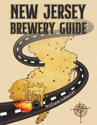New Jersey Brewery Guide - William Schussler