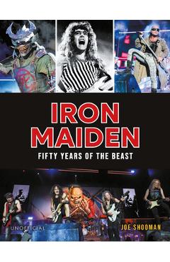 Coperta cărții 'Iron Maiden: Fifty Years of the Beast - Joe Shooman'
