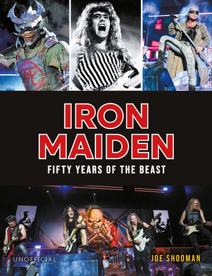 Iron Maiden: Fifty Years of the Beast - Joe Shooman