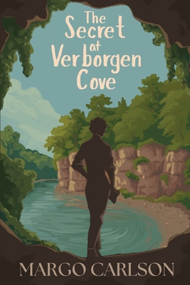 The Secret of Verborgen Cove - Margo Carlson