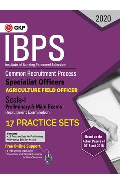 Coperta cărții 'Ibps 2020: Specialist Officers - Agriculture Field Officer Scale I (Preliminary & Mains)- 17 Practice Sets -'