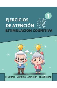Poza produsului Ejercicios de Atención. Estimulación Cognitiva.: Juegos para ejercitar la MENTE y potenciar la MEMORIA con letra GRANDE Pasatiempos para personas mayo - Mentes Inquietas