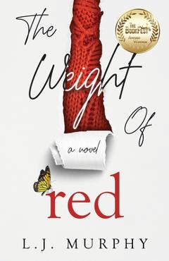Coperta cărții 'The Weight of Red - L. J. Murphy'