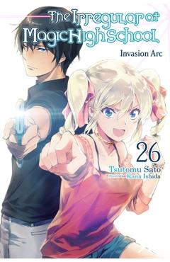 Coperta cărții 'The Irregular at Magic High School, Vol. 26 (Light Novel) - Tsutomu Sato'