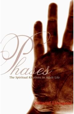 Poza produsului Phases: The Spiritual Rhythms in Adult Life - Bernard Lievegoed