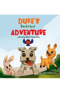 Coperta cărții 'Duke's Backyard Adventure Learning About Emotions - Julianne N. Lewis'