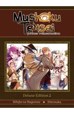 Coperta cărții 'Mushoku Tensei: Jobless Reincarnation Deluxe Edition 2 (Light Novel) (Vol. 4-6 Hardcover Omnibus) - Rifujin Na Magonote'