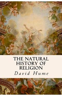 Poza produsului The Natural History of Religion - David Hume