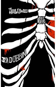 Coperta cărții 'The Hallowed - Jon Dobbin'