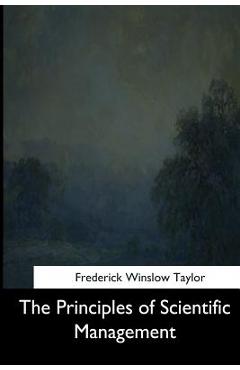 Poza produsului The Principles of Scientific Management - Frederick Winslow Taylor