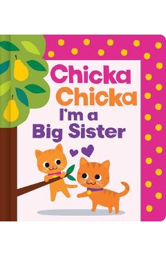Coperta cărții 'Chicka Chicka I'm a Big Sister - Bill Martin Jr'
