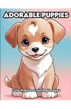 Poza produsului Adorable Puppies: Cute Puppies Coloring Images - 