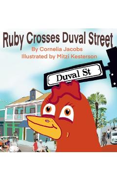Coperta cărții 'Ruby Crosses Duval Street - Cornelia Jacobs'