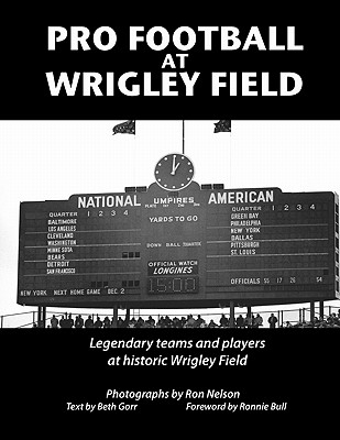 Pro Football at Wrigley Field - Ron Nelson